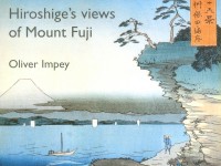 Hiroshige&rsquo;s Views of Mount Fuji